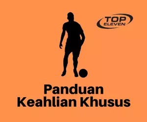 [Lengkap] Panduan Keahlian Khusus di Top Eleven