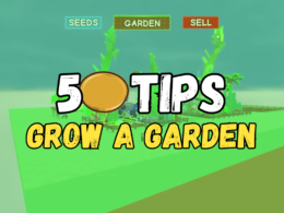 50 Tips Pro Menjadi Kaya di Grow a Garden di Roblox
