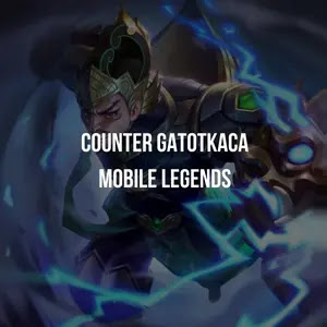 5 Hero Counter Gatotkaca di Mobile Legends
