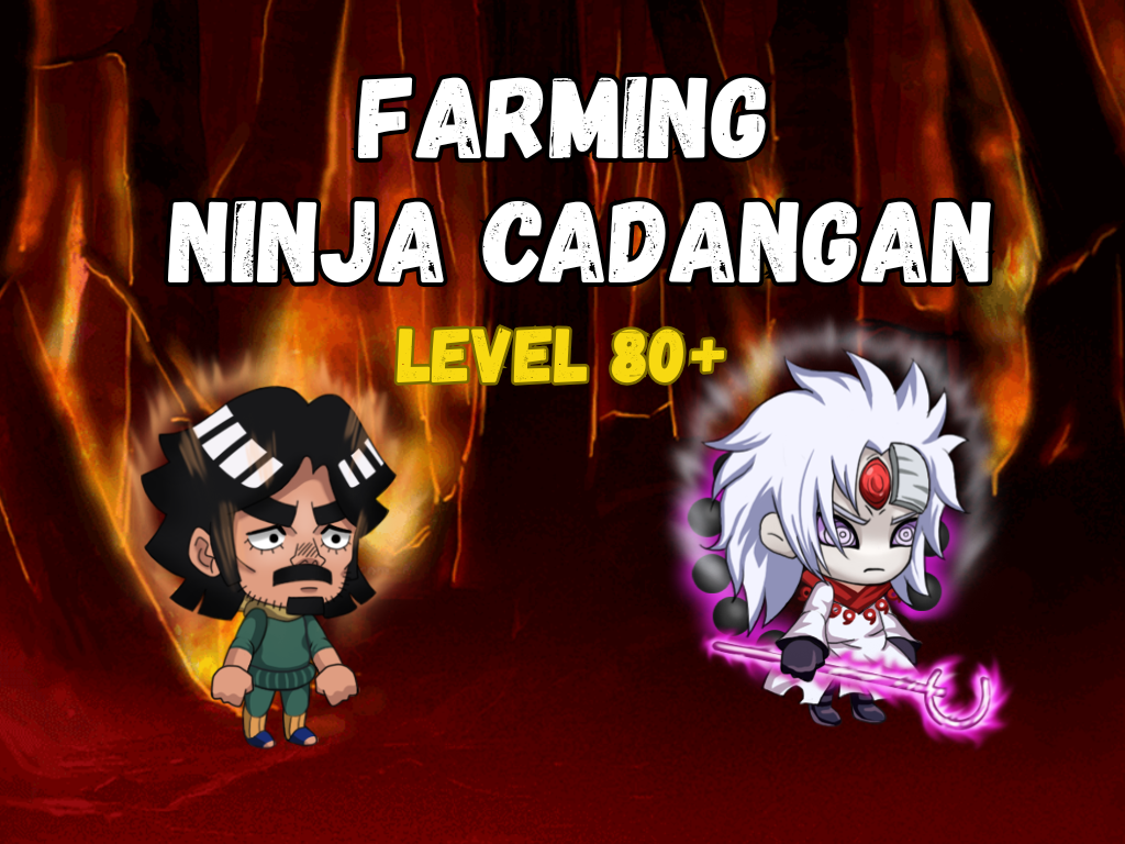 Cara Farming Ninja Cadangan di Ninja Heroes New Era