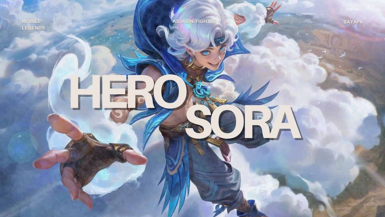 Cara Main Sora Mobile Legends: Build, Emblem & Combo Sat-Set!