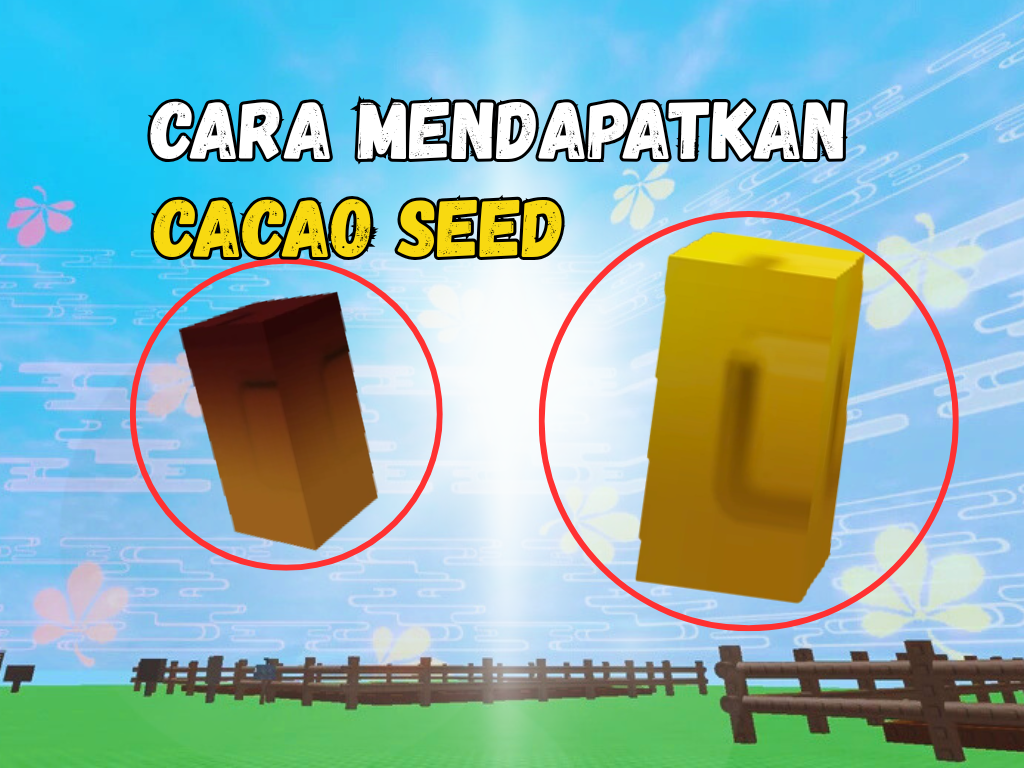 3 Cara Mendapatkan Cacao Seed di Grow a Garden