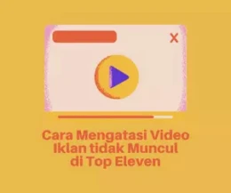 Cara Mengatasi Tidak ada Video yang Tersedia di Top Eleven