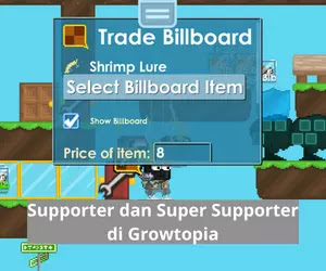 Cara Menjadi Supporter & Super Supporter di Growtopia
