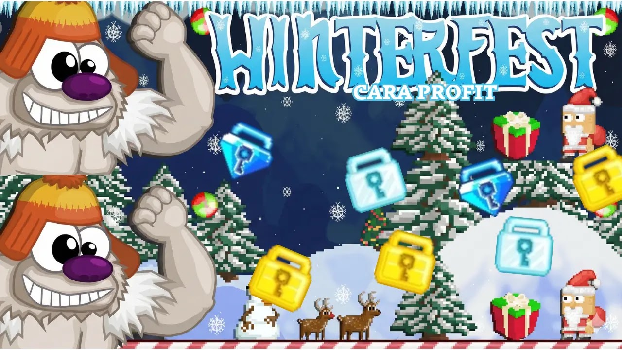 Auto Panen DL! 5 Cara Profit Gila-gilaan di Event Winterfest Growtopia