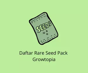 Daftar Lengkap 252 Rare Seed Pack (RSP) di Growtopia