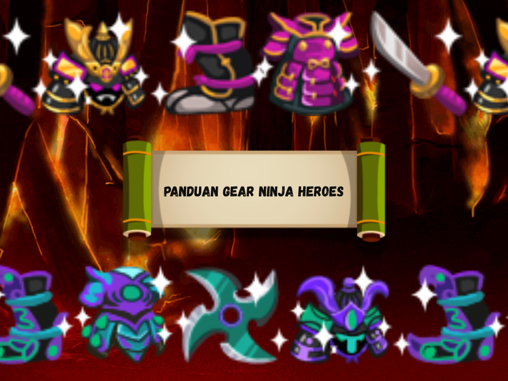 [Lengkap] Panduan Gear Equipment di Ninja Heroes