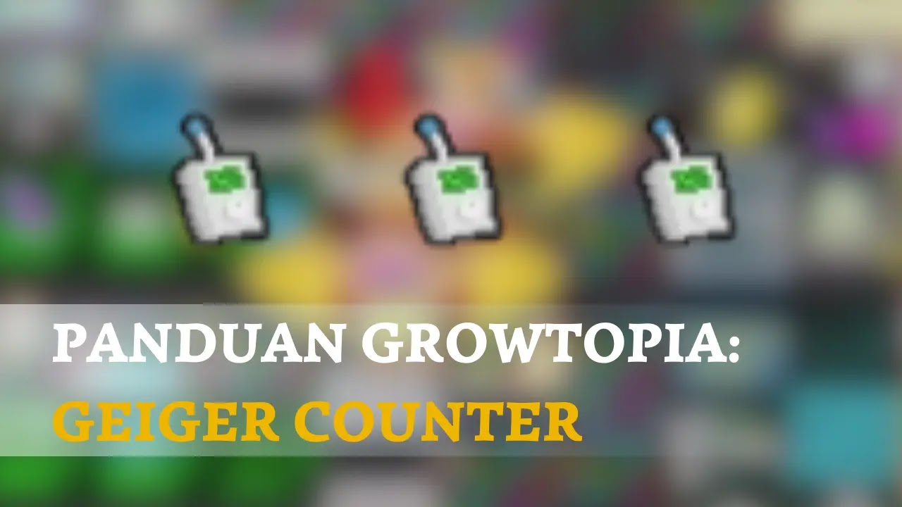Panduan Geiger Growtopia: Cari Sinyal, Dapat Profit Melimpah!