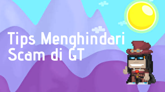 Bagaimana Cara Terbaik Menghindari Scam di Growtopia?