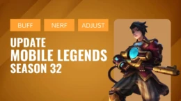 Update Patch Mobile Legends S32 – Buff dan Nerf Hero