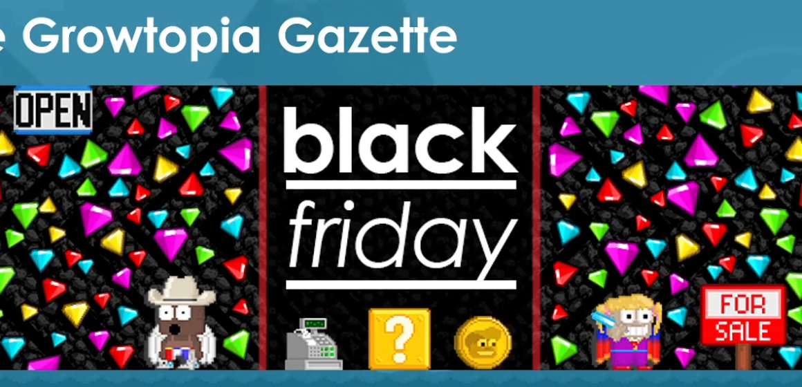Profit Black Friday Growtopia