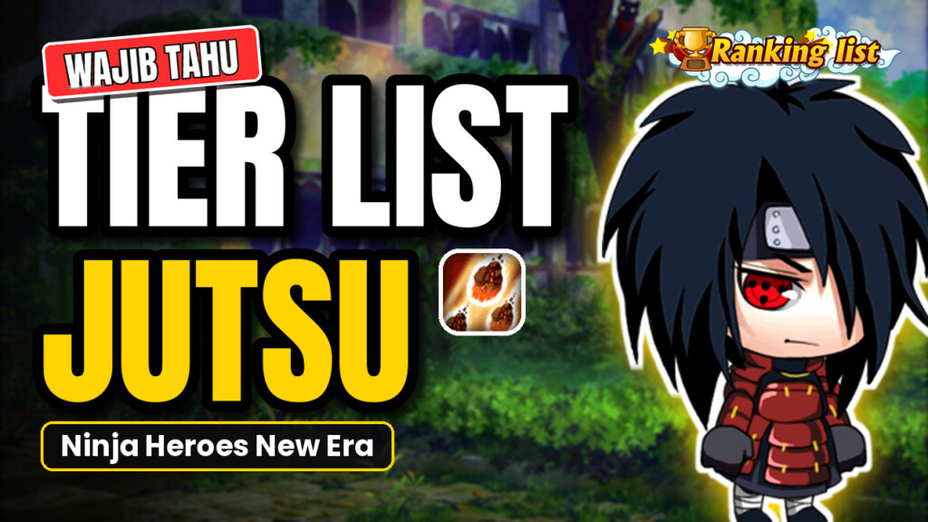 tier list jutsu ninja heroes new era